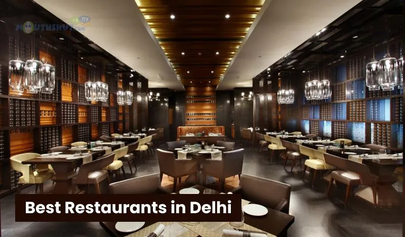 Best Restaurants in Delhi You Must Visit